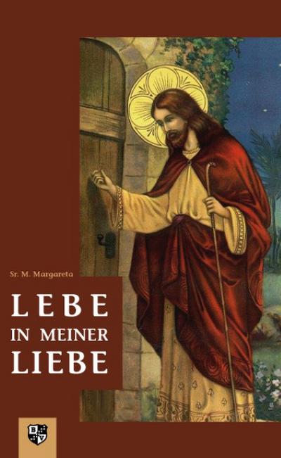 Lebe in Meiner Liebe