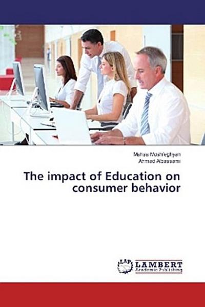 The impact of Education on consumer behavior