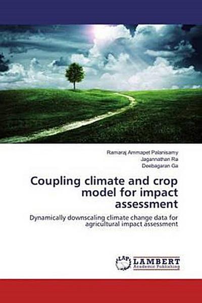 Coupling climate and crop model for impact assessment