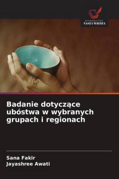 Badanie dotycz¿ce ubóstwa w wybranych grupach i regionach
