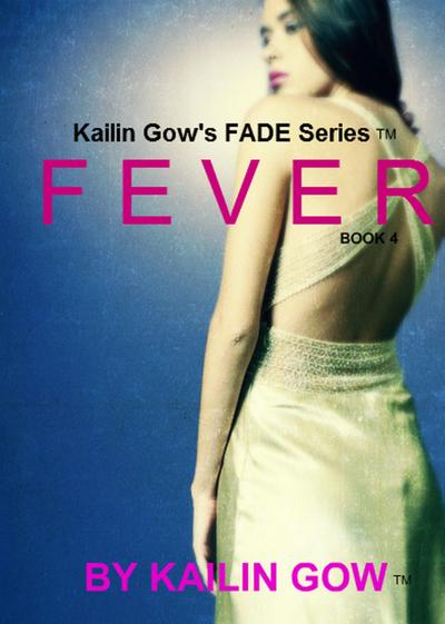 Fever (FADE Series, #4)