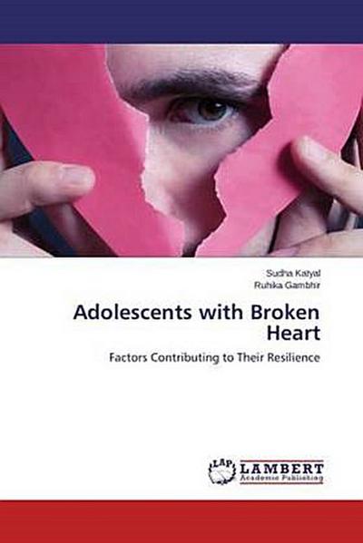 Adolescents with Broken Heart
