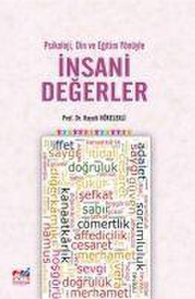 Psikoloji, Din ve Egitim Yönüyle Insani Degerler