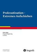 Prokrastination - Extremes Aufschieben