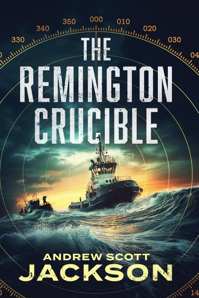 The Remington Crucible