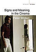 Signs and Meaning in the Cinema (BFI Silver)