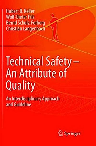 Technical Safety - An Attribute of Quality