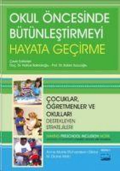 Okul Öncesinde Bütünlestirmeyi Hayata Gecirme