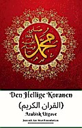 Den Hellige Koranen (القران الكريم) Arabisk Utgave