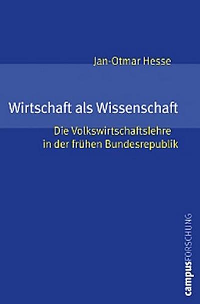 Wirtschaft als Wissenschaft