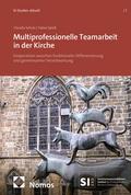 Multiprofessionelle Teamarbeit in der Kirche