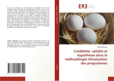 Crédibilité, validité et hypothèses dans la méthodologie d’évaluation des programmes