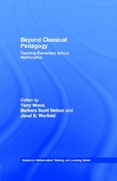 Beyond Classical Pedagogy