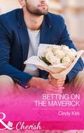 Betting On The Maverick