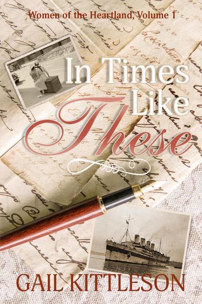 In Times Like These (Women of the Heartland, #1)