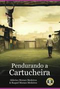 Pendurando A Cartucheira