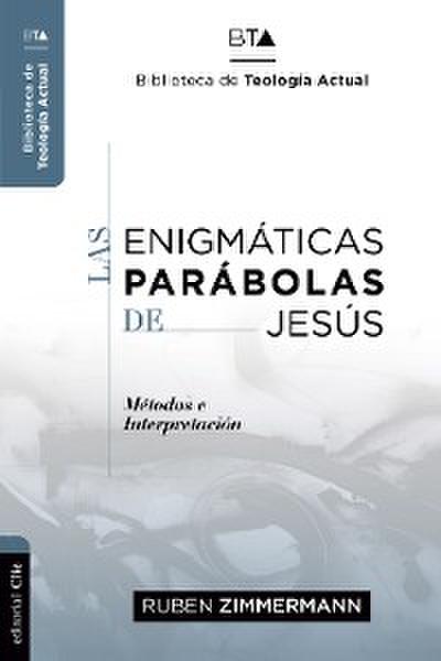 Las enigmáticas parábolas de Jesús