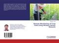 Remote Monitoring of Crop Field Using Wireless Sen
