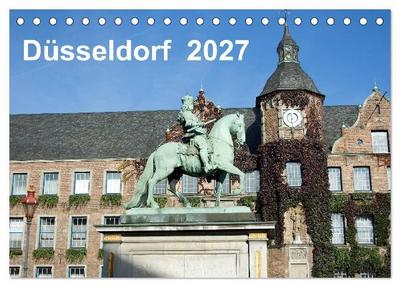 Düsseldorf 2027 (Tischkalender 2027 DIN A5 quer), CALVENDO Monatskalender