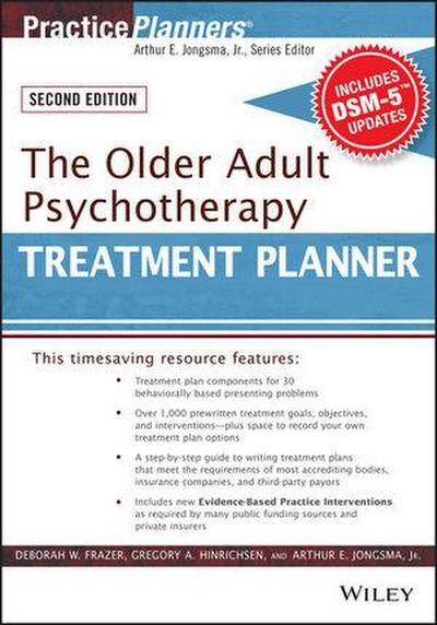 The Older Adult Psychotherapy Treatment Planner, with DSM-5 Updates