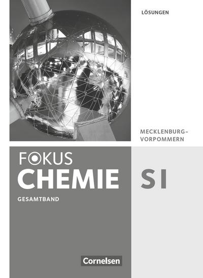 Fokus Chemie 7./8. Schuljahr. Gymnasium Mecklenburg-Vorpommern - Lösungen zum Schülerbuch