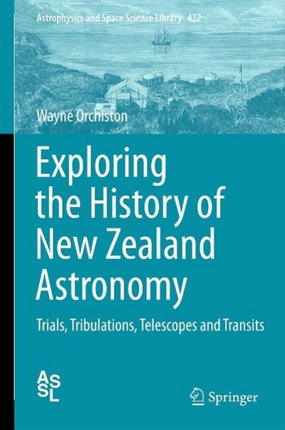 Exploring the History of New Zealand Astronomy