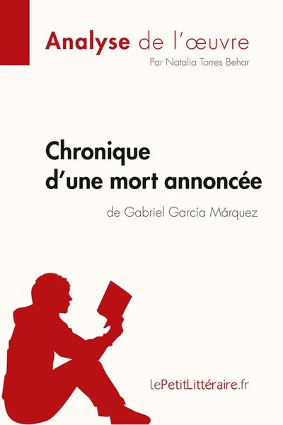 Chronique d’une mort annoncée de Gabriel García Márquez (Analyse de l’oeuvre)