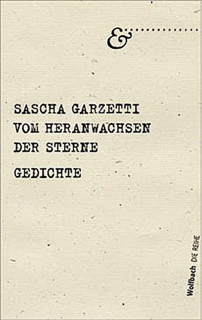 Vom Heranwachsen der Sterne - Die Reihe Bd. 1