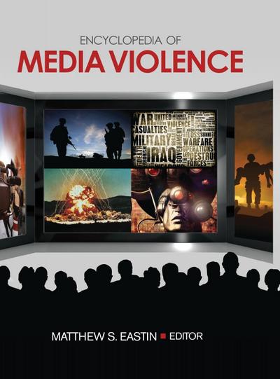 Encyclopedia of Media Violence