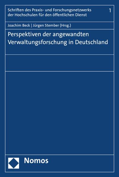 Perspektiven der angewandten Verwaltungsforschung in Deutschland