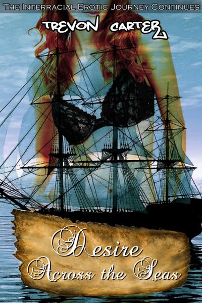 Desire Across the Seas