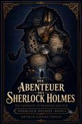 Die Abenteuer Des Sherlock Holmes Neu übersetzt in modernes Deutsch