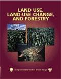 Land Use, Land-Use Change, and Forestry: A Special