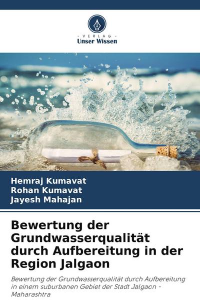 Bewertung der Grundwasserqualität durch Aufbereitung in der Region Jalgaon
