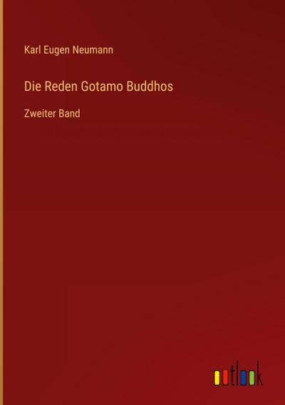 Die Reden Gotamo Buddhos