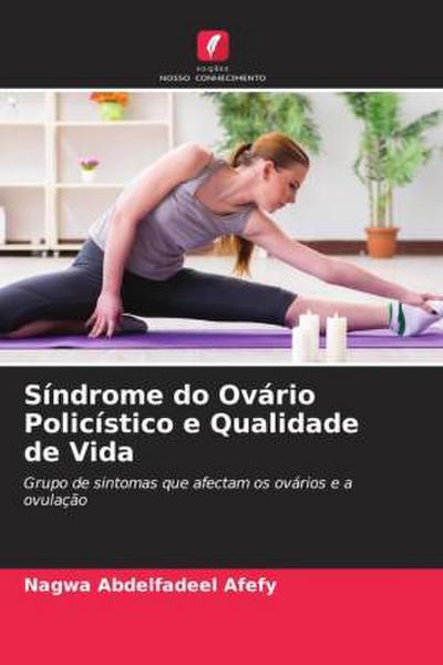 Síndrome do Ovário Policístico e Qualidade de Vida