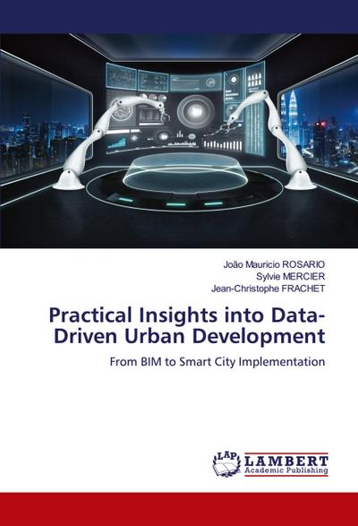 Practical Insights into Data-Driven Urban Development