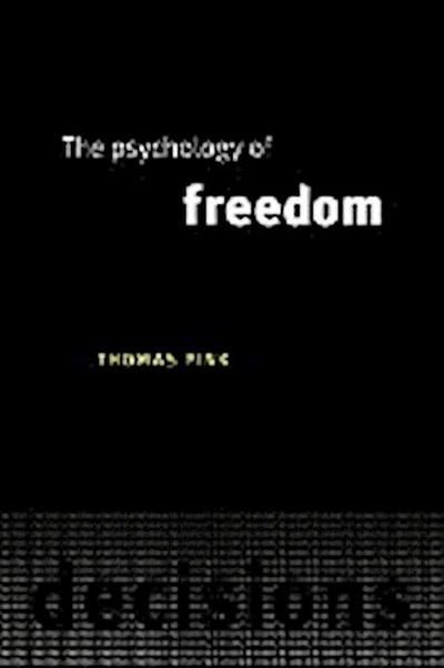 The Psychology of Freedom