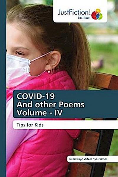 COVID-19 And other Poems Volume - IV