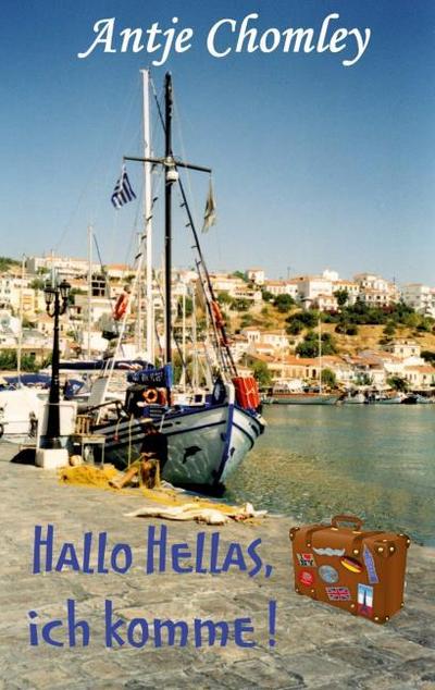 Hallo Hellas, ich komme!