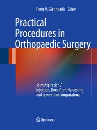 Practical Procedures in Orthopaedic Surgery