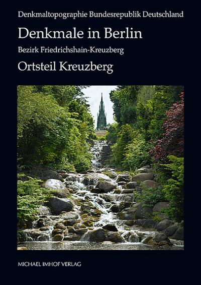 Denkmale in Berlin: Bezirk Friedrichshain-Kreuzberg