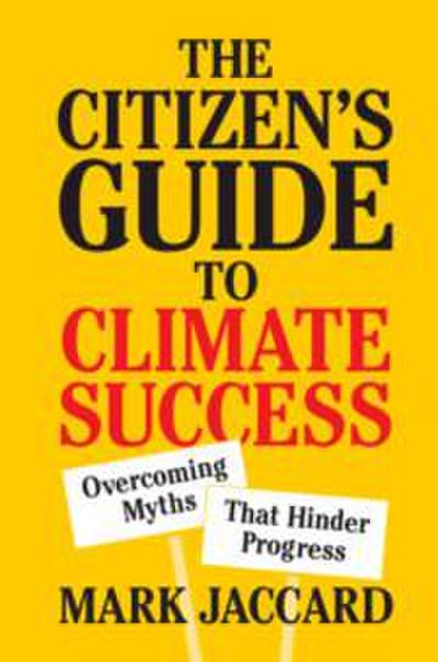 The Citizen’s Guide to Climate Success