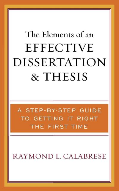 Elements of an Effective Dissertation and Thesis