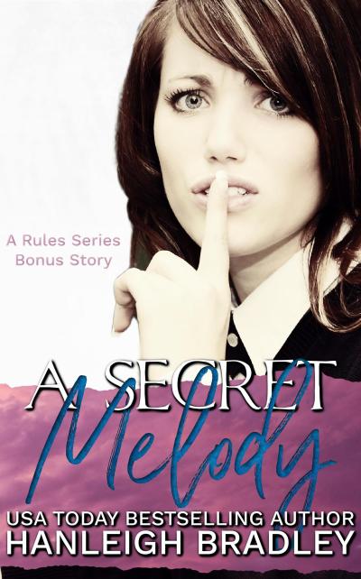 A Secret Melody (Rules Series, #4)