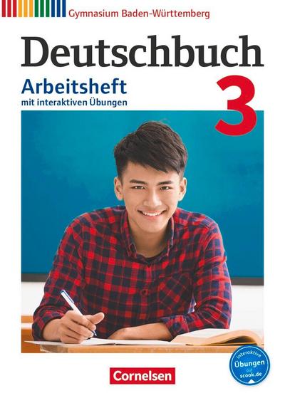 Deutschbuch Gymnasium Band 3: 7. Schuljahr - Baden-Württemberg - Arbeitsheft mit interaktiven Übungen auf scook.de