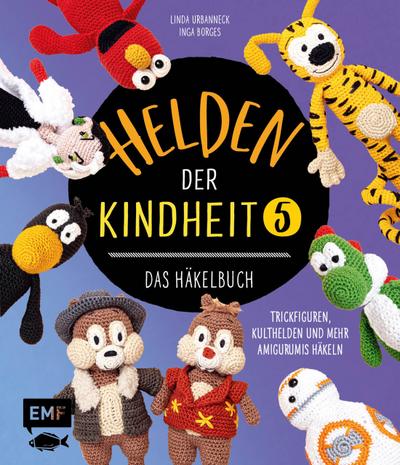 Helden der Kindheit - Das Häkelbuch 5