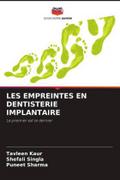 LES EMPREINTES EN DENTISTERIE IMPLANTAIRE