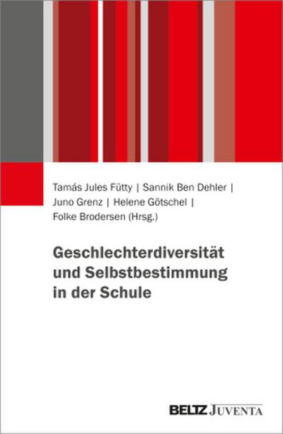 Geschlechterdiversität und Selbstbestimmung in der Schule