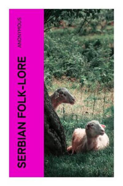 Serbian Folk-lore